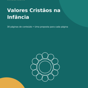 Valores Cristãos para Crianças — Histórias e Atividades em PDF